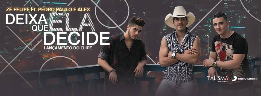 Zé Felipe e Pedro Paulo e Alex