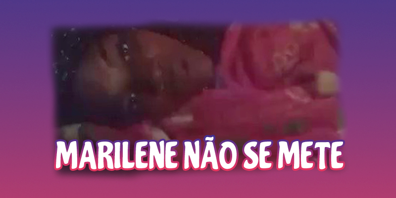 marilene não se mete