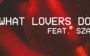 whats lovers do