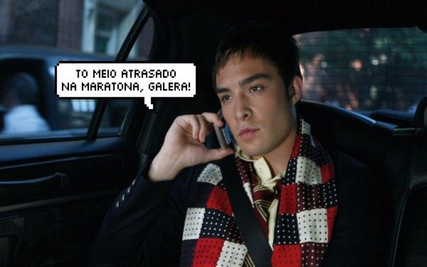 Ed Westwick, o Chuck Bass, dizendo que está atrasado na maratona de gossip girl