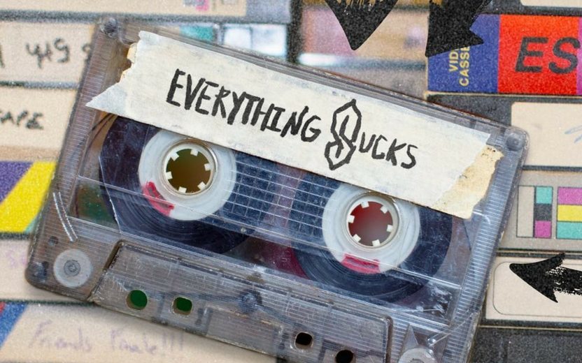 everything sucks