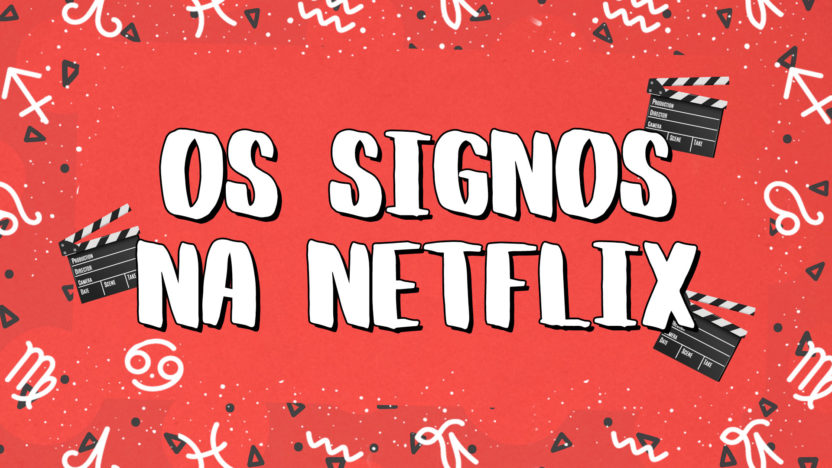 signos assistem à Netflix
