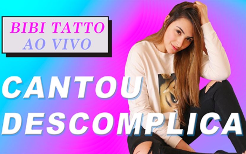 Bibi Tatto canta Descomplica, joga Primeira Vez e fala sobre o crush!