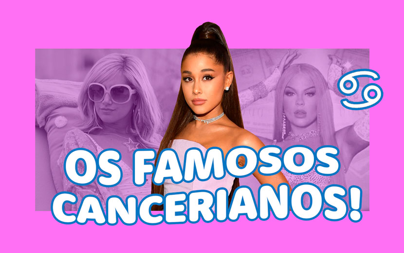 Sentimentais e dramáticos: conheça os famosos do signo de Câncer