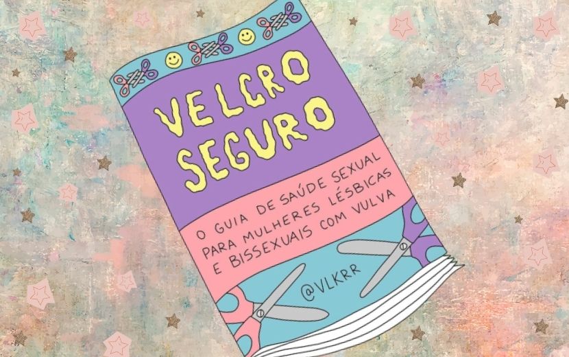 Mês da Visibilidade Bissexual: "Velcro Seguro" & saúde sexual para mulheres com vulva