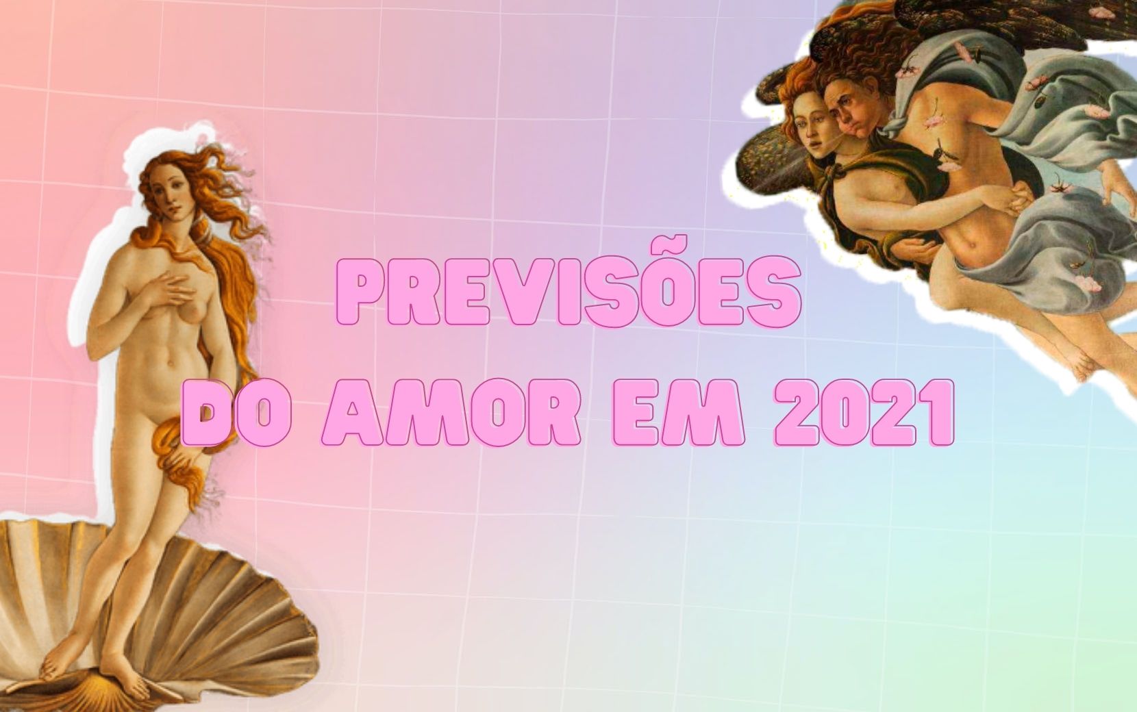 Amor em 2021: previsões astrológicas para os relacionamentos de todos os signos no ano de Vênus