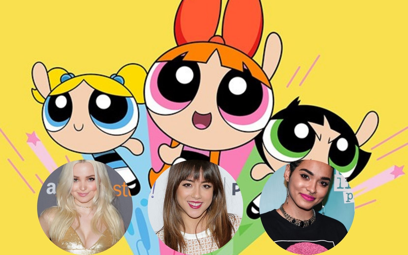 Dove Cameron, Chloe Bennet e Yana Perrault viverão Lindinha, Florzinha e Docinho em live-action de "As Meninas Superpoderosas"