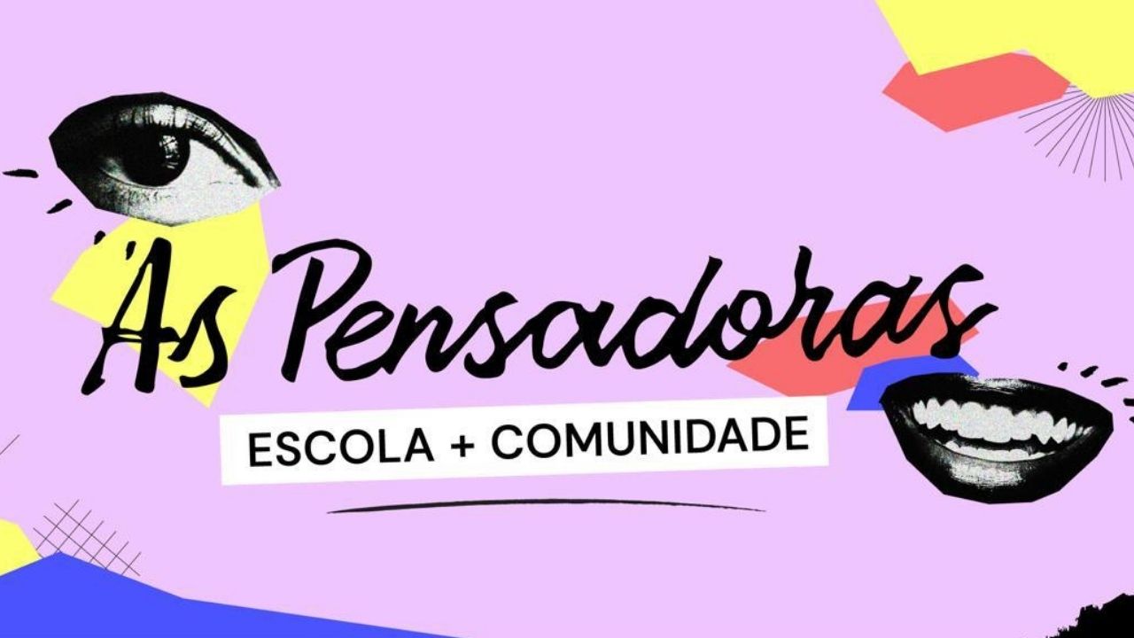 Escola “As Pensadoras” expõe a importância da formação intelectual feminista