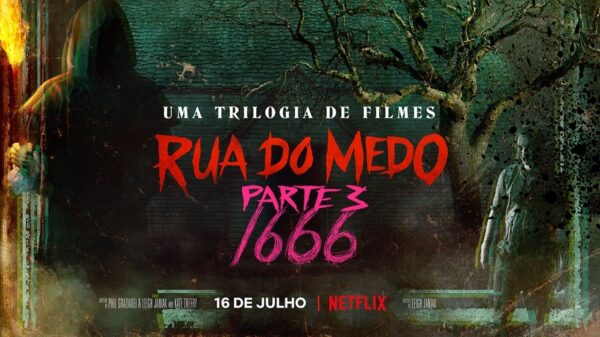 Netflix compartilha trailer e pôster de "Rua do Medo Parte 3: 1666" - veja!
