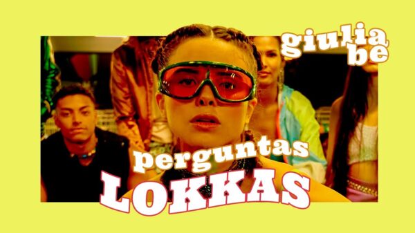 VÍDEO | Perguntas LOKKAS com Giulia Be!