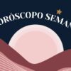 HORÓSCOPO SEMANAL