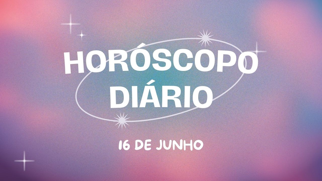 Horóscopo diário: domingou com novas previsões para o seu dia (16)