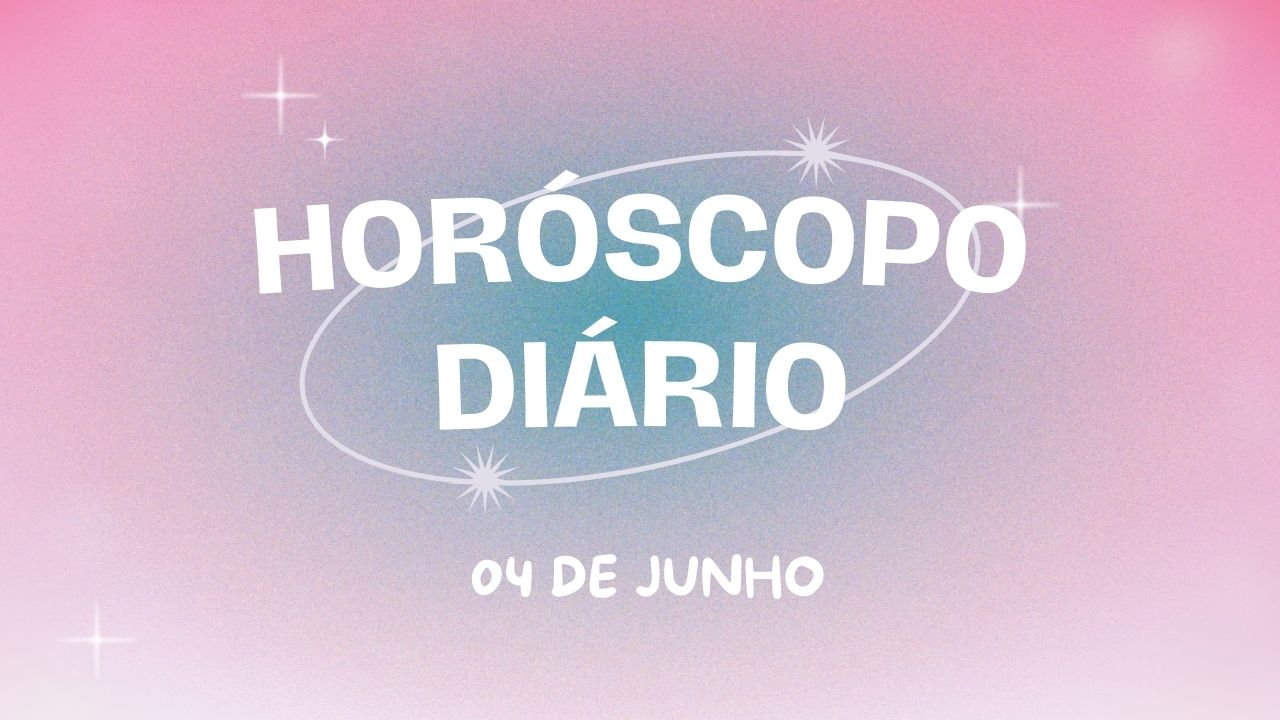 Horóscopo diário: confira o que os astros prepararam para sua terça-feira (04/06)