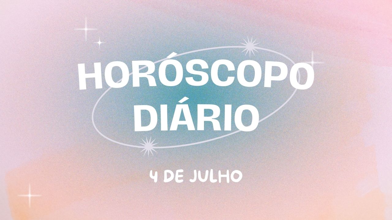 Horóscopo diário: quinta-feira (4/7) chegou com as previsões dos Astros!