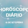 Horóscopo diário: domingou com novas previsões para o seu dia (15)